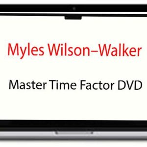 Myles Wilson Walker – Master Time Factor DVD