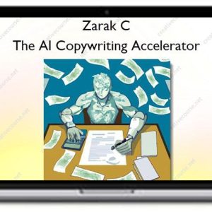 Zarak C – The AI Copywriting Accelerator
