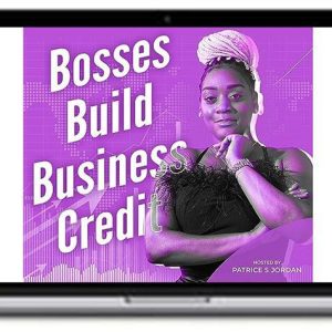 Patrice S Jordan – Bosses Build Business Credit Ebook