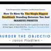 Jason Fladlien – Murder The Objection