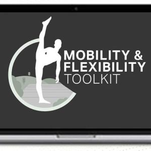 Matt Smith – The Mobility & Flexibility Toolkit