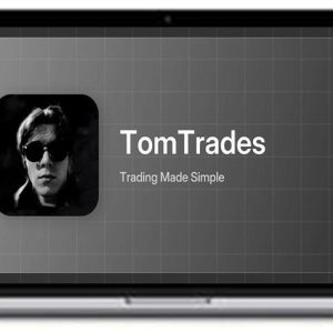 Tom Trades Course 2024
