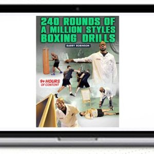 Barry Robinson – 240 Rounds of a Million Styles Boxing Drills