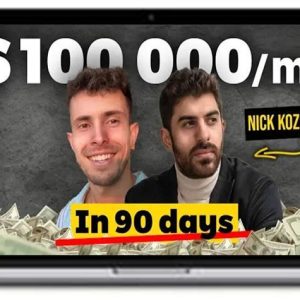 Nick Kozmin – Earn $100K Per Month In 3 Months Or Less As A Growth Consultant