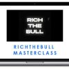 RichTheBull – Masterclass