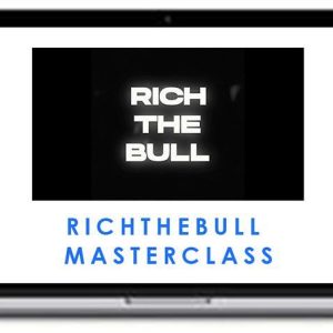 RichTheBull – Masterclass