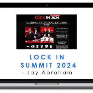 Jay Abraham – Lock In Summit 2024