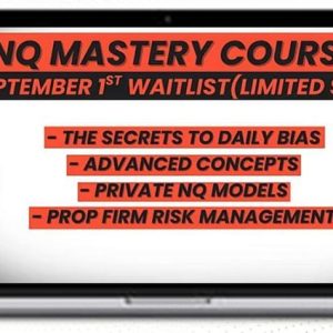 MMXM Trader – NQ Mastery Course (2025) Full 30 Videos with PDFs