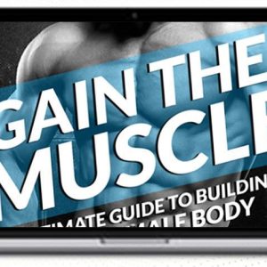 Trent McCloskey – Gain The Muscle