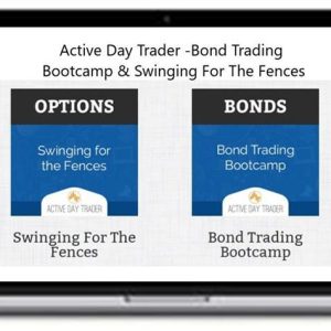 ActiveDayTrader – Bond Trading Bootcamp & Swinging For The Fences