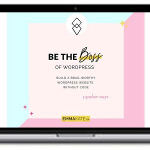 Emma Kate – Be The Boss Of WordPress
