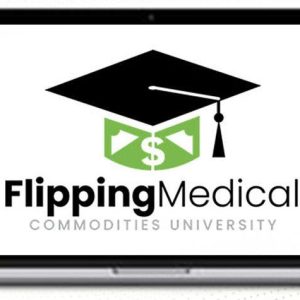 Felix Wisniewski – Flipping Medical Commodities University