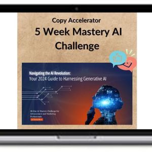 Copy Accelerator – 5 Week Mastery AI Challenge
