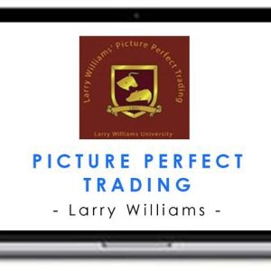 Picture Perfect Trading – Larry Williams