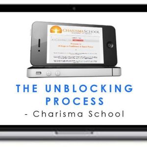 Charisma School – The Unblocking Process