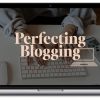 Sophia Lee – Perfecting Blogging