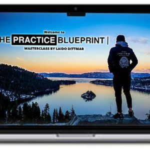Laido Dittmar – The Practice Blueprint Masterclass