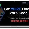 Aaron Young – Get MORE Leads With Google Master Edition