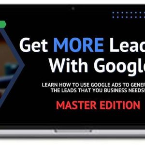Aaron Young – Get MORE Leads With Google Master Edition