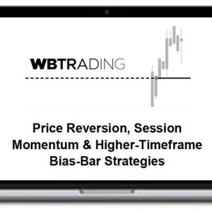WBTrading – Price Reversion, Session Momentum & Higher-Timeframe Bias-Bar
Strategies