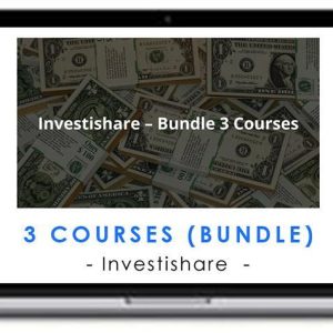 Investishare – Bundle 3 Courses