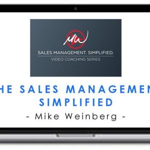 Mike Weinberg – The Sales Management Simplified
