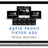 Ricky Mataka – Rapid Profit Tiktok Ads