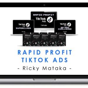Ricky Mataka – Rapid Profit Tiktok Ads